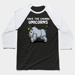 Save The Chubby Unicorns Rhino Baseball T-Shirt